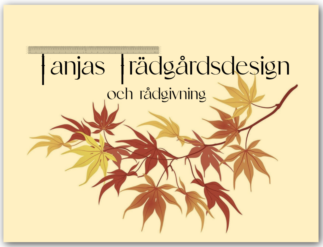 Tanjas trädgårdsdesign och rådgivning